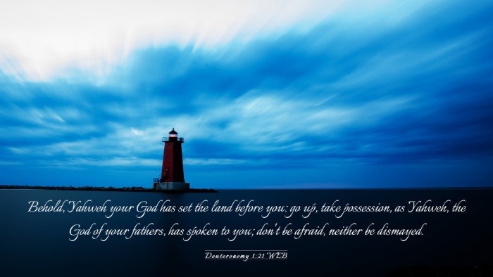 Picture 03 - Deuteronomy 1:21 WEB Desktop Wallpaper - Behold, Yahweh your God has set the land before - Desktop Bible Verse Wallpaper