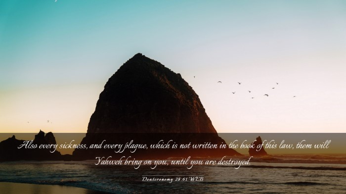 Picture 03 - Deuteronomy 28:61 WEB Desktop Wallpaper - Also every sickness, and every plague, which is - Desktop Bible Verse Wallpaper