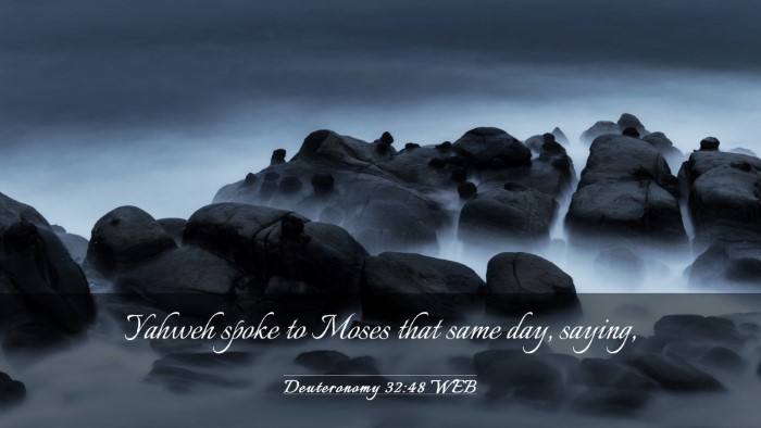 Picture 03 - Deuteronomy 32:48 WEB Desktop Wallpaper - Yahweh spoke to Moses that same day, - Desktop Bible Verse Wallpaper
