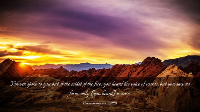 Picture 03 - Deuteronomy 4:12 WEB Desktop Wallpaper - Yahweh spoke to you out of the midst of the fire: - Desktop Bible Verse Wallpaper