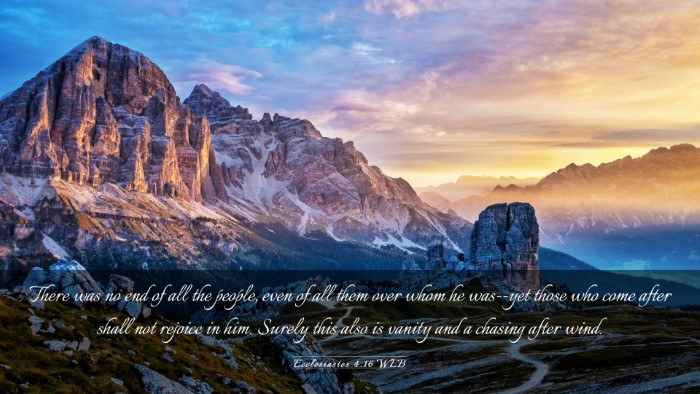 Picture 03 - Ecclesiastes 4:16 WEB Desktop Wallpaper - There was no end of all the people, even of all - Desktop Bible Verse Wallpaper