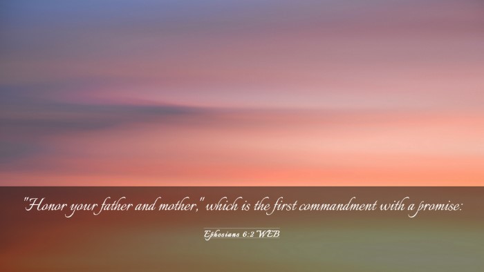 Picture 03 - Ephesians 6:2 WEB Desktop Wallpaper - 