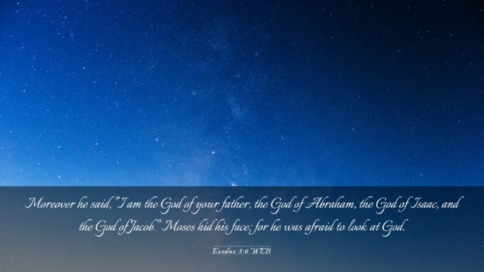 Picture 03 - Exodus 3:6 WEB Desktop Wallpaper - Moreover he said, 