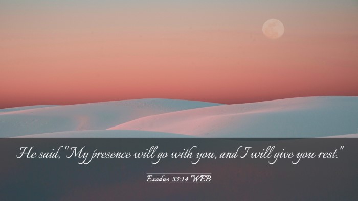 Picture 03 - Exodus 33:14 WEB Desktop Wallpaper - He said, 