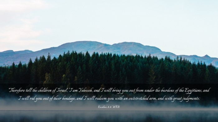 Picture 03 - Exodus 6:6 WEB Desktop Wallpaper - Therefore tell the children of Israel, 'I am - Desktop Bible Verse Wallpaper