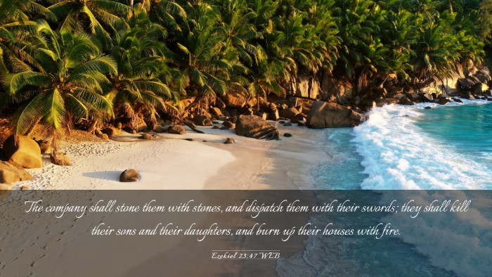 Picture 03 - Ezekiel 23:47 WEB Desktop Wallpaper - The company shall stone them with stones, and - Desktop Bible Verse Wallpaper