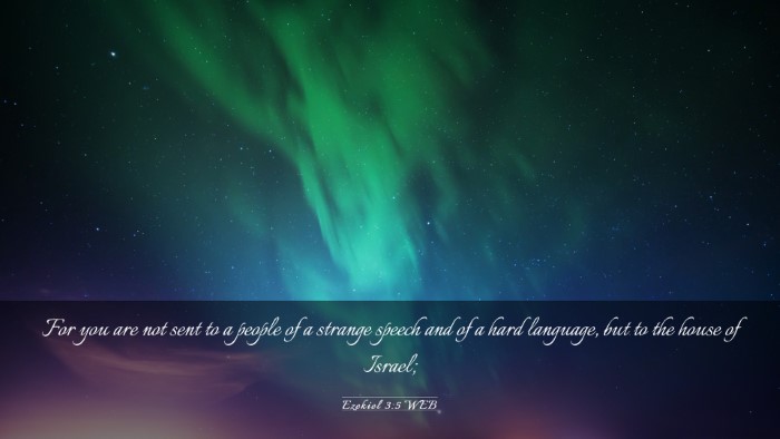 Picture 03 - Ezekiel 3:5 WEB Desktop Wallpaper - For you are not sent to a people of a strange - Desktop Bible Verse Wallpaper