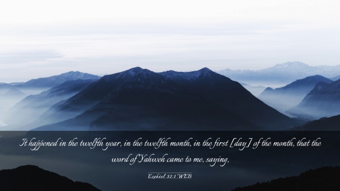 Picture 03 - Ezekiel 32:1 WEB Desktop Wallpaper - It happened in the twelfth year, in the twelfth - Desktop Bible Verse Wallpaper