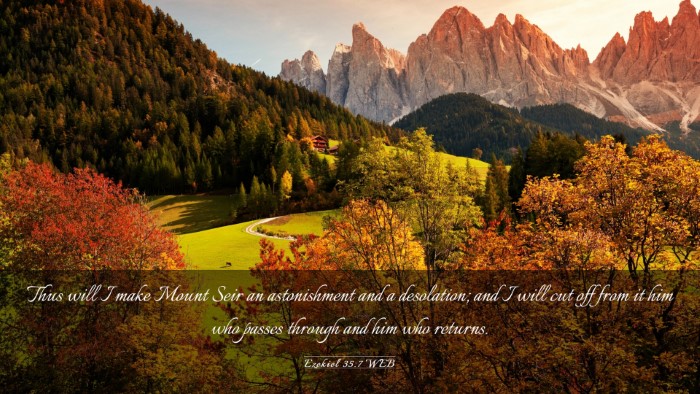 Picture 03 - Ezekiel 35:7 WEB Desktop Wallpaper - Thus will I make Mount Seir an astonishment and a - Desktop Bible Verse Wallpaper