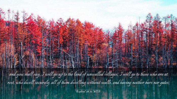 Picture 03 - Ezekiel 38:11 WEB Desktop Wallpaper - and you shall say, I will go up to the land of - Desktop Bible Verse Wallpaper