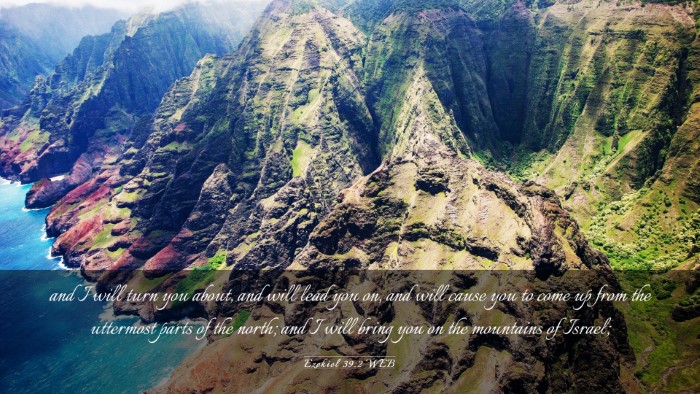 Picture 03 - Ezekiel 39:2 WEB Desktop Wallpaper - and I will turn you about, and will lead you on, - Desktop Bible Verse Wallpaper