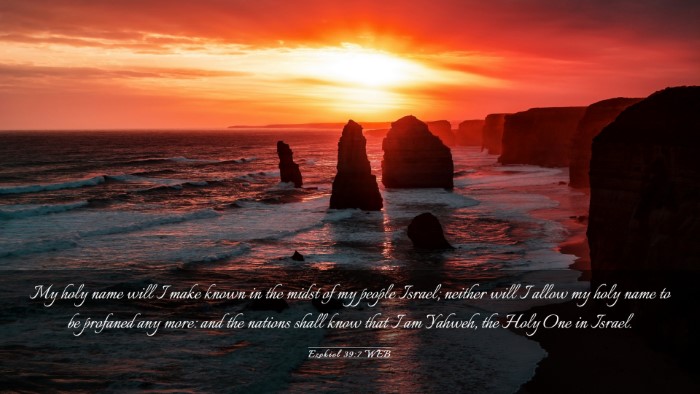 Picture 03 - Ezekiel 39:7 WEB Desktop Wallpaper - My holy name will I make known in the midst of my - Desktop Bible Verse Wallpaper