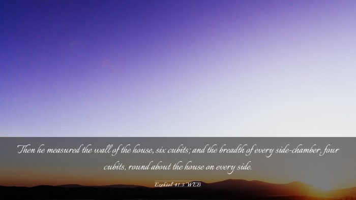 Picture 03 - Ezekiel 41:5 WEB Desktop Wallpaper - Then he measured the wall of the house, six - Desktop Bible Verse Wallpaper