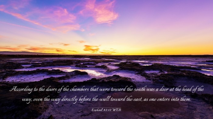 Picture 03 - Ezekiel 42:12 WEB Desktop Wallpaper - According to the doors of the chambers that were - Desktop Bible Verse Wallpaper