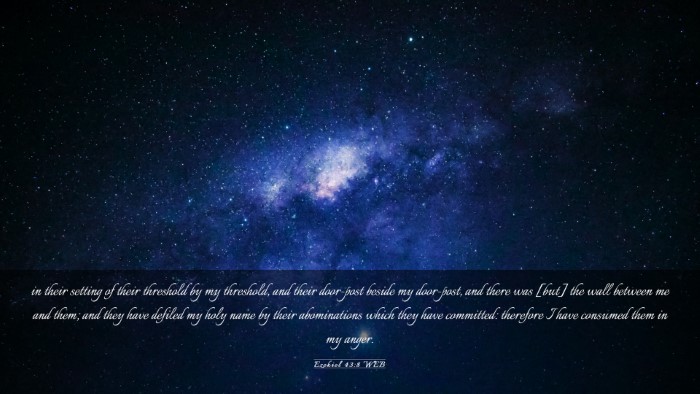 Picture 03 - Ezekiel 43:8 WEB Desktop Wallpaper - in their setting of their threshold by my - Desktop Bible Verse Wallpaper