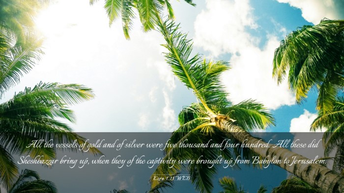 Picture 03 - Ezra 1:11 WEB Desktop Wallpaper - All the vessels of gold and of silver were five - Desktop Bible Verse Wallpaper