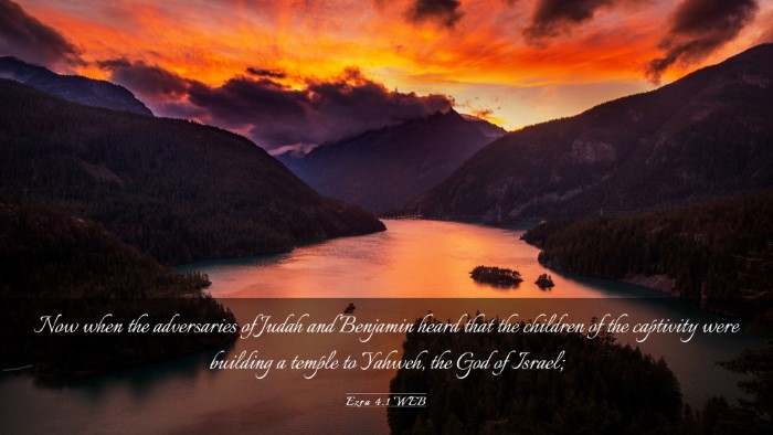Picture 03 - Ezra 4:1 WEB Desktop Wallpaper - Now when the adversaries of Judah and Benjamin - Desktop Bible Verse Wallpaper