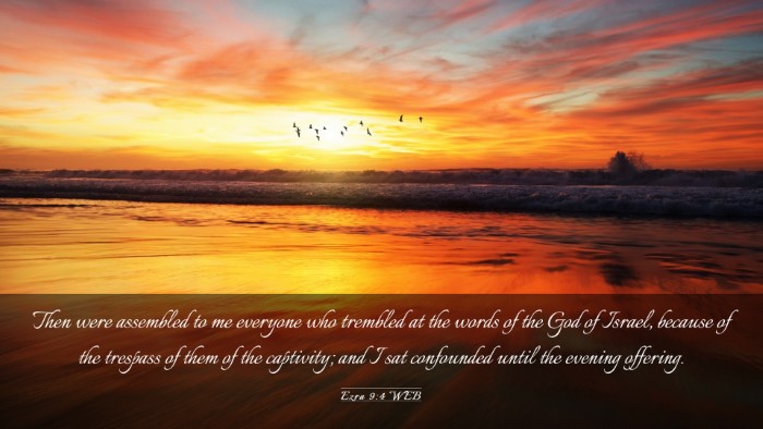 Picture 03 - Ezra 9:4 WEB Desktop Wallpaper - Then were assembled to me everyone who trembled - Desktop Bible Verse Wallpaper