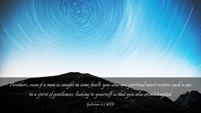 Picture 03 - Galatians 6:1 WEB Desktop Wallpaper - Brothers, even if a man is caught in some fault, - Desktop Bible Verse Wallpaper