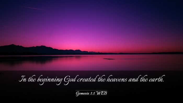 Picture 03 - Genesis 1:1 WEB Desktop Wallpaper - In the beginning God created the heavens and the - Desktop Bible Verse Wallpaper