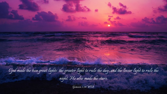 Picture 03 - Genesis 1:16 WEB Desktop Wallpaper - God made the two great lights: the greater light - Desktop Bible Verse Wallpaper