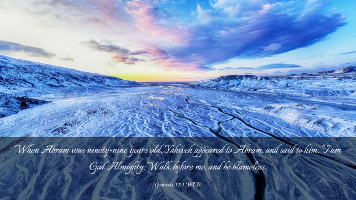 Picture 03 - Genesis 17:1 WEB Desktop Wallpaper - When Abram was ninety-nine years old, Yahweh - Desktop Bible Verse Wallpaper