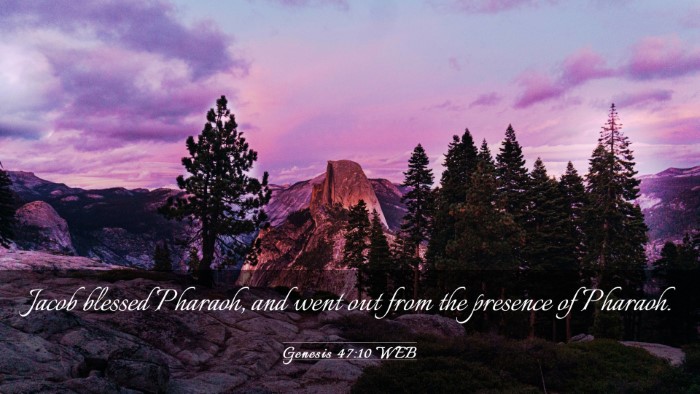 Picture 03 - Genesis 47:10 WEB Desktop Wallpaper - Jacob blessed Pharaoh, and went out from the - Desktop Bible Verse Wallpaper