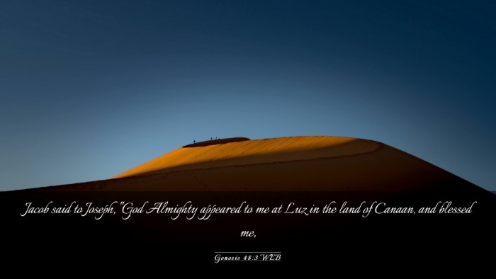 Picture 03 - Genesis 48:3 WEB Desktop Wallpaper - Jacob said to Joseph, 