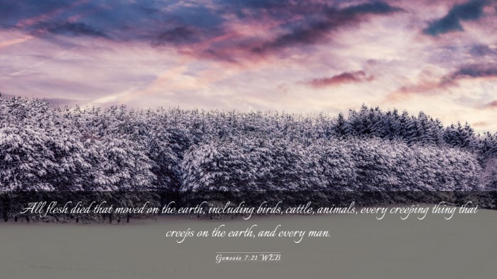 Picture 03 - Genesis 7:21 WEB Desktop Wallpaper - All flesh died that moved on the earth, including - Desktop Bible Verse Wallpaper