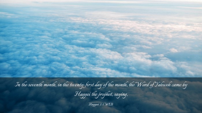 Picture 03 - Haggai 2:1 WEB Desktop Wallpaper - In the seventh month, in the twenty-first day of - Desktop Bible Verse Wallpaper