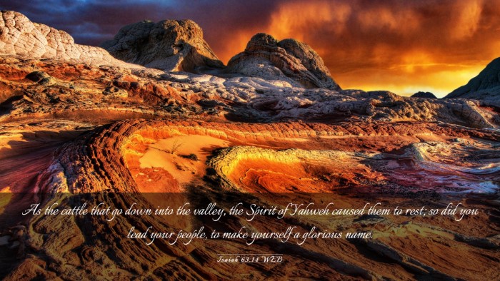 Picture 03 - Isaiah 63:14 WEB Desktop Wallpaper - As the cattle that go down into the valley, the - Desktop Bible Verse Wallpaper