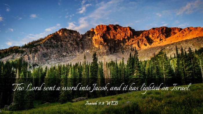 Picture 03 - Isaiah 9:8 WEB Desktop Wallpaper - The Lord sent a word into Jacob, and it has - Desktop Bible Verse Wallpaper