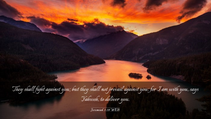 Picture 03 - Jeremiah 1:19 WEB Desktop Wallpaper - They shall fight against you; but they shall not - Desktop Bible Verse Wallpaper