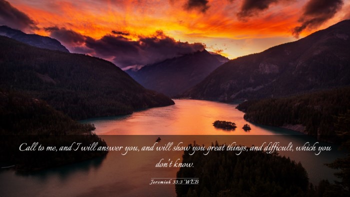 Picture 03 - Jeremiah 33:3 WEB Desktop Wallpaper - Call to me, and I will answer you, and will show - Desktop Bible Verse Wallpaper