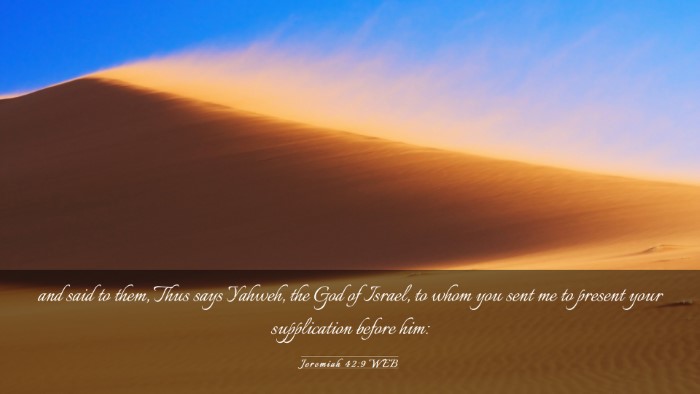 Picture 03 - Jeremiah 42:9 WEB Desktop Wallpaper - and said to them, Thus says Yahweh, the God of - Desktop Bible Verse Wallpaper