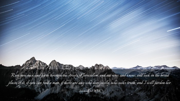 Picture 03 - Jeremiah 5:1 WEB Desktop Wallpaper - Run you back and forth through the streets of - Desktop Bible Verse Wallpaper