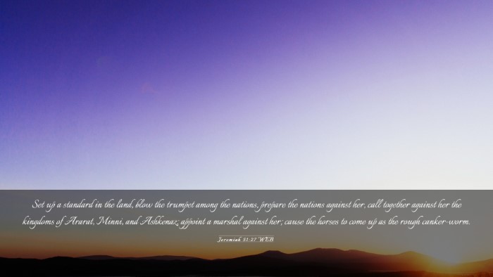 Picture 03 - Jeremiah 51:27 WEB Desktop Wallpaper - Set up a standard in the land, blow the trumpet - Desktop Bible Verse Wallpaper