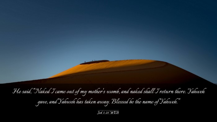 Picture 03 - Job 1:21 WEB Desktop Wallpaper - He said, 