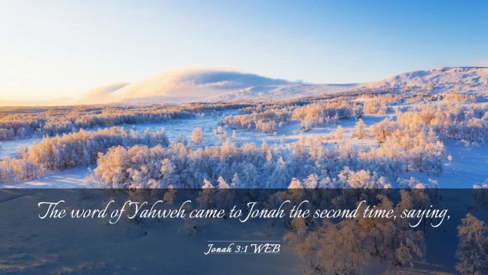 Picture 03 - Jonah 3:1 WEB Desktop Wallpaper - The word of Yahweh came to Jonah the second time, - Desktop Bible Verse Wallpaper
