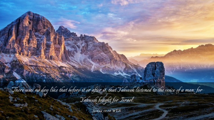 Picture 03 - Joshua 10:14 WEB Desktop Wallpaper - There was no day like that before it or after it, - Desktop Bible Verse Wallpaper