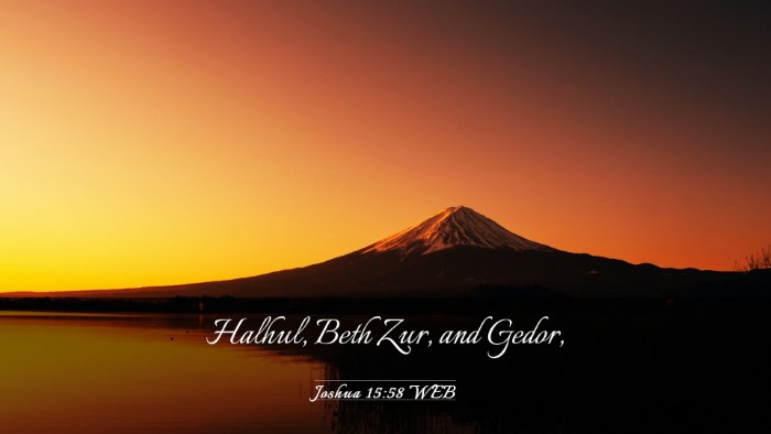 Picture 03 - Joshua 15:58 WEB Desktop Wallpaper - Halhul, Beth Zur, and - Desktop Bible Verse Wallpaper