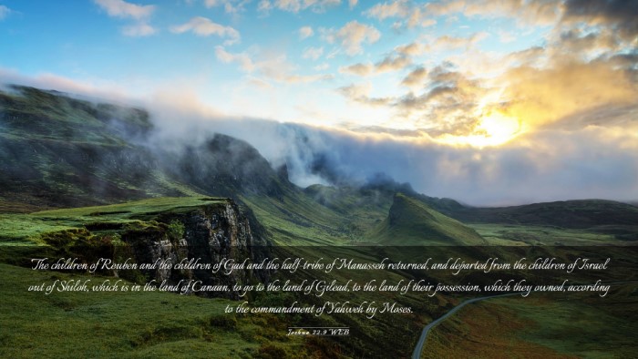 Picture 03 - Joshua 22:9 WEB Desktop Wallpaper - The children of Reuben and the children of Gad - Desktop Bible Verse Wallpaper