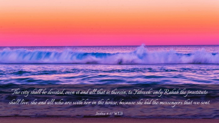 Picture 03 - Joshua 6:17 WEB Desktop Wallpaper - The city shall be devoted, even it and all that - Desktop Bible Verse Wallpaper