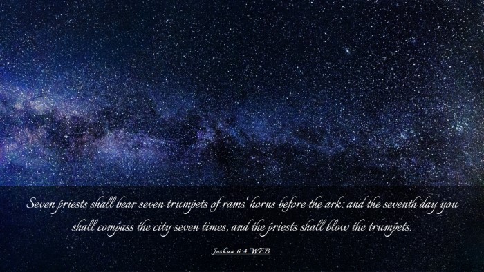 Picture 03 - Joshua 6:4 WEB Desktop Wallpaper - Seven priests shall bear seven trumpets of rams' - Desktop Bible Verse Wallpaper