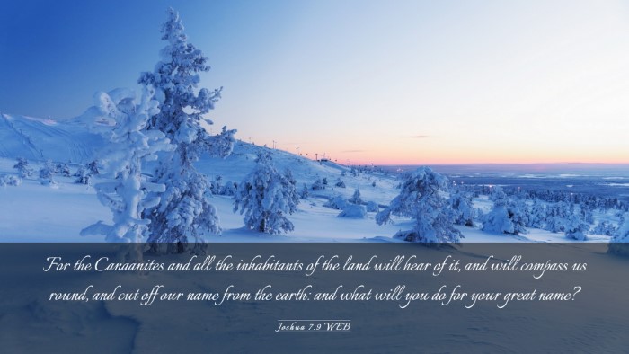 Picture 03 - Joshua 7:9 WEB Desktop Wallpaper - For the Canaanites and all the inhabitants of the - Desktop Bible Verse Wallpaper