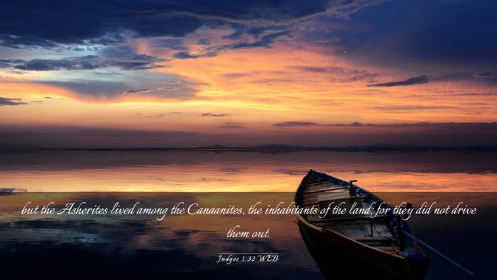 Picture 03 - Judges 1:32 WEB Desktop Wallpaper - but the Asherites lived among the Canaanites, the - Desktop Bible Verse Wallpaper