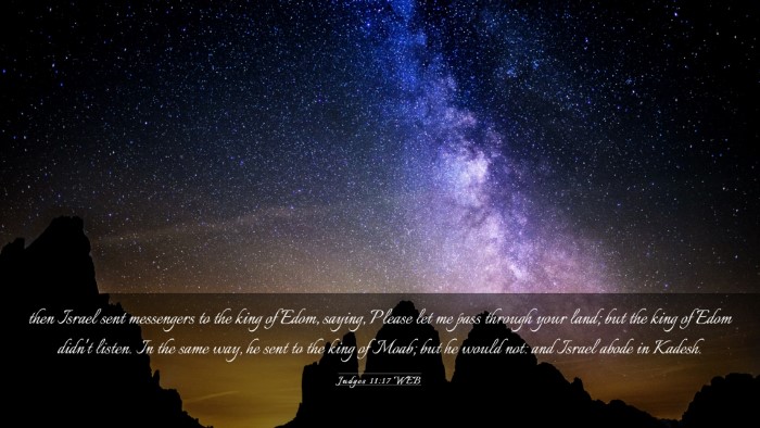 Picture 03 - Judges 11:17 WEB Desktop Wallpaper - then Israel sent messengers to the king of Edom, - Desktop Bible Verse Wallpaper