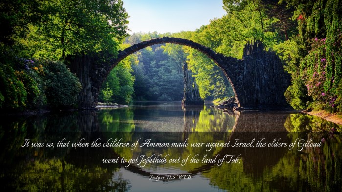 Picture 03 - Judges 11:5 WEB Desktop Wallpaper - It was so, that when the children of Ammon made - Desktop Bible Verse Wallpaper