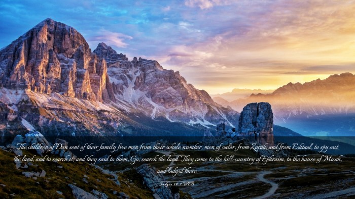 Picture 03 - Judges 18:2 WEB Desktop Wallpaper - The children of Dan sent of their family five men - Desktop Bible Verse Wallpaper