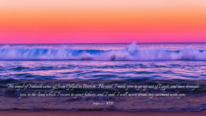 Picture 03 - Judges 2:1 WEB Desktop Wallpaper - The angel of Yahweh came up from Gilgal to - Desktop Bible Verse Wallpaper